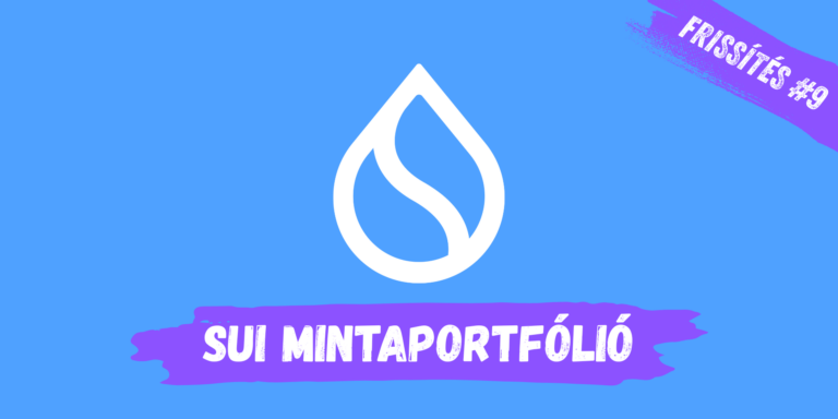 SUI MINTAPORTFOLIÓ FRISSÍTÉS #9
