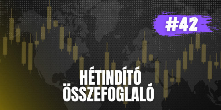 Hétindító piaci update – 42. hét