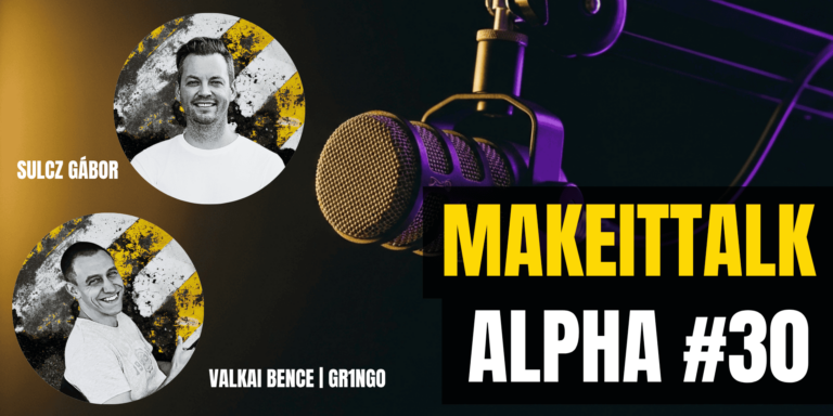 MakeItTalk Alpha 30. RÉSZ